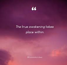 120 Spiritual Awakening Quotes For Soul Enlightenment