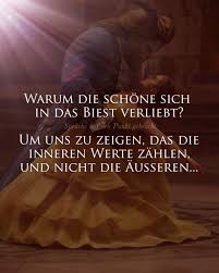 Lebensqualität durch äußere und innere werte. Spruche Auf Den Punkt Gebracht Warum Die Schone Sich In Das Biest Verliebt Facebook