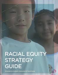 RACIAL EQUITY STRATEGY GUIDE