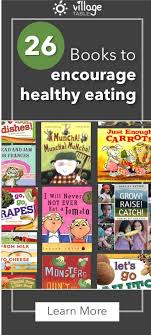 26 Books About Food To Encourage You Picky Eater In 2020 Healthy Food Blogs Diets For Picky Eaters Picky Eaters
