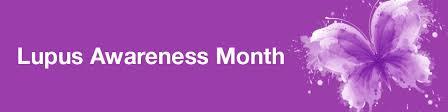 When is lupus foundation of america awareness month? Lupus Awareness Month Sage Journals