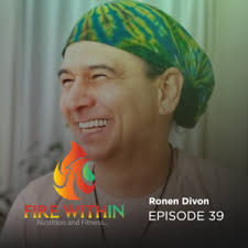 Fire Within Nutrition and Fitness Podcast with Brandon Woolley