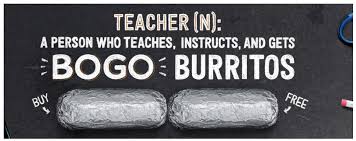 Chipotle offering bogo deal to support. Reminder Bogo Burritos At Chipotle For Teachers Today Common Sense With Money