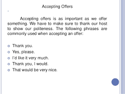 He drinks alcohol, doesn't he? The Expression Of Offering Accepting And Declining Something