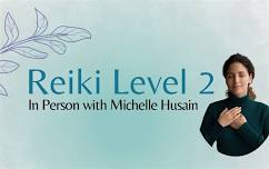 In-Person Reiki Level 2 Class