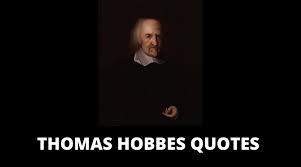 65 Thomas Hobbes Quotes On Success In Life Overallmotivation