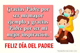 Gracias ellos aprendimos a comprender más a nuestros padres, porque ya somos padres, no se como lo hacen pero cada vez que miras sus caritas tiernas, los abrazas o besas, desaparecen todas tus preocupaciones. Tarjetas Y Frases Bonitas Para Felicitar Dia Del Padre 2021 Tarjetas De Felicitaciones 2021