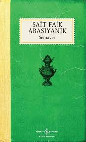 Semaver Ozet Sait Faik Abasiyanik