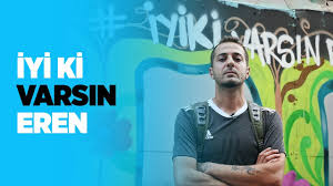 Check spelling or type a new query. Iyi Ki Varsin Eren Youtube