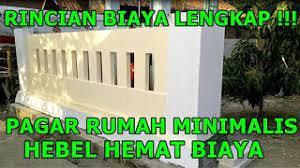 Maybe you would like to learn more about one of these? Rincian Biaya Material Pembuatan Pagar Rumah Minimalis Bata Ringan Hebel Youtube