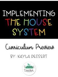 Implementing The House System Yearlong Curriculum House System Curriculum School Climate