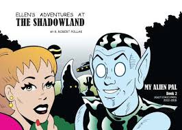 Ellen's Adventures at The Shadowland, series by R. Robert Pollak