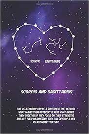 Neighbors in the zodiac, scorpio and sagittarius can be really compatible if both of them work upon it slowly, and bridge the gap of differences. 2020 The Astrology Of Love Between Scorpio And Sagittarius Horoscope Love Relationship And Compatibility Lined Notebook Journal Gift 110 Pages 6x9 Inches Matte Finish Cover Love Horoscope 9798602196719 Amazon Com Books