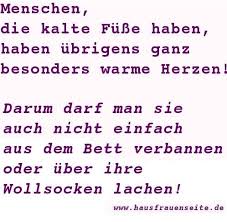Das symptom betrifft überwiegend frauen, da diese eine unvorteilhaftere wärmeregulation haben als. Menschen Die Kalte Fusse Haben Kalte Fusse Spruche Menschen Spruche