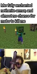 Op diamond armor set (all enchants) en 1.7 /helmet:/give armor. Not The Most Powerful Mob But Indeed The Scariest One R Minecraftmemes Minecraft Know Your Meme