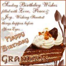 Happy Birthday Greetings For Grandson Birthday Wishes For Grandson Birthday Images Pictures Birthday Wishes For Myself Grandson Birthday Birthday Wishes