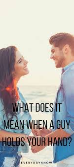 What Does It Mean When A Guy Holds Your Hand Hold On Hold You Does He Like You