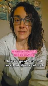 There's a type of autism that doesn't get talked about much because it's  really hard to explain. It's the kind that doesn't look like anything. Not  "weird" or "different" or "quirky" or "