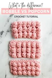 What are some good crochet patterns for beginners? Puff Bobble Popcorn Crochet Stitches What S The Difference Sarah Maker