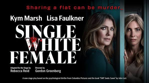 Single White Female Tickets | Richmond Theatre in Richmond | ATG Tickets
