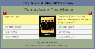 Whether you're making small talk at work or trying to charm your crush, talking to girls can be a little intimidating. Trivia Quiz Tombstone The Movie