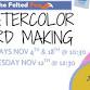 Watercolor Card Making event in East Petersburg, PA