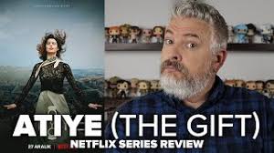 It was written by jason george and nuran evren şit. Atiye The Gift 2019 Netflix Turkish Series Review Youtube