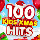100 Kids Xmas Hits: Childrens Favourite Christmas Songs & Carols