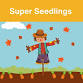 Super Seedlings - Family Gardening Days event image