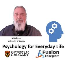 Psychology for Everyday Life with Mike Boyes