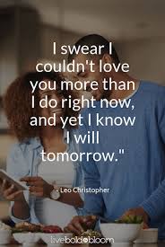 I love who i have become quotes. 131 I Love You Quotes Short And Famous Love Sayings For Him Or Her
