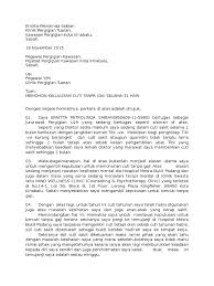 Dimaklumkan bahawa terdapat 2 fungsi permohonan cuti tanpa rekod telah ditambah baik dari segi kawalan permohonan berdasarkan kelayakan pemohon dan boleh dimohon melalui hrmis 2.0 dan hrmis klasik. Surat Cuti Tanpa Gaji Doc