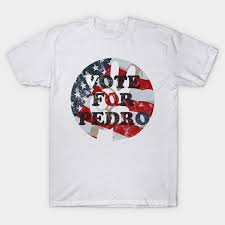 High quality vote for pedro gifts and merchandise. Vote For Pedro Vitnage Vote For Pedro Napoleon Dynamite T Shirt Teepublic De