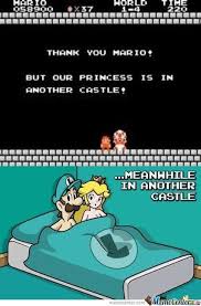 Sorry Mario But Our Princess Is In Another Castle Lyrics Great Gaming Memes Gaming Memes Memes Best Funny Pictures