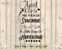 Download April Happy Birthday Girl Svg Sunshine And Hurricane Aries Svg Taurus Svg Gift For Her Zodiac In 2021 Happy Birthday Girls Girl Birthday February Birthday Quotes