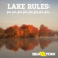 Lake Rules Fish Fish Fish Fish Boat Quote Lakequotes Fishing Boating Sea Tow Seatow Boating Quotes Boating Quotes Funny Lake Quotes
