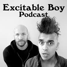 Stream Excitable Boy Podcast