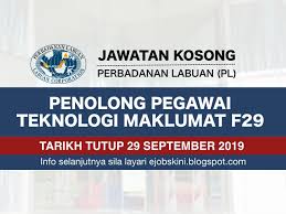Pada masa yang sama beliau berharap perbadanan labuan yang bertindak sebagai peneraju utama dalam membasmi pendemik covid 19 akan terus berusaha memastikan labuan tidak terpinggir dalam harus pembangunan. Jawatan Kosong Perbadanan Labuan Pl Tarikh Tutup 23 September 2019