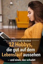 12 Hobbys Die Gut Auf Dem Lebenslauf Aussehen Und Eines Das Schadet Lebenslauf Bewerbung Lebenslauf Vorstellungsgesprach Tipps