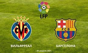 Contiene fotos, estadísticas y enlaces. Vilyarreal Barselona Prognoz Na Match 25 Aprelya 2021