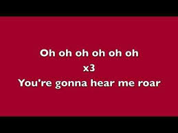 Somebody Once Told Me The World Is Gonna Roll Me Lyrics Roar By Katy Perry Lyrics Katy Perry Lyrics My Love Lyrics Classroom Songs