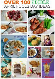 April Fools Day Round Up Of Over 100 Edible Pranks By Creative Juice April Fools Food The Fool Food Pranks