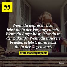 Wenn Du Depressiv Bist Lebst Made My Day