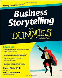 For l4d2 it was quick and painless as our system was. Business Storytelling For Dummies By Dietz Karen Silverman Lori L December 4 2013 Paperback Amazon Com Books