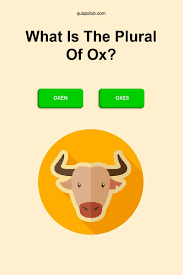 What Is The Plural Of Ox Plurals Trivia Quizzes Trivia