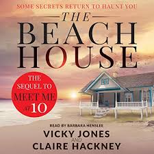 The beach house is a 2019 american horror film written and directed by jeffrey a. The Beach House Horbuch Download Von Vicky Jones Claire Hackney Audible De Gelesen Von Barbara Henslee