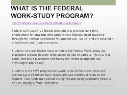 Maybe you would like to learn more about one of these? Student Financial Services Federal Work Study Program Ppt Video Online Download
