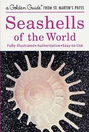 Golden field guide from st. Seashells Of The World A Golden Guide From St Martin S Press Paperback University Press Books Berkeley