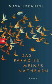 Das paradies meines nachbarn kann die hölle sein. Das Paradies Meines Nachbarn Von Nava Ebrahimi Ebook Thalia