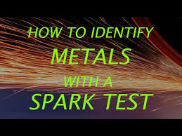 How To Identify Metals Using Spark Testing Youtube